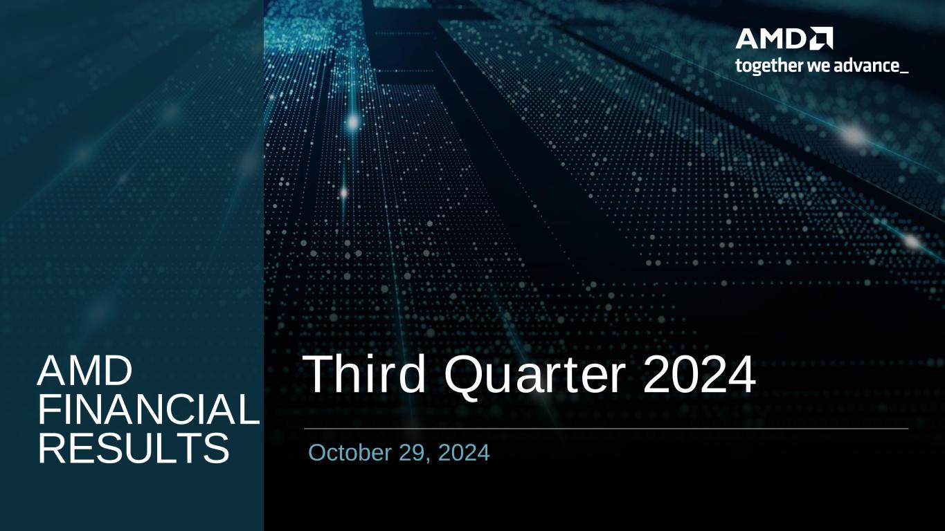 slide1 AMD Financial Results - Third Quarter 2024